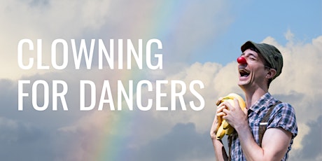 Clowning for Dancers primary image