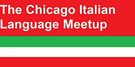 Chicago Italian Meetup primary image