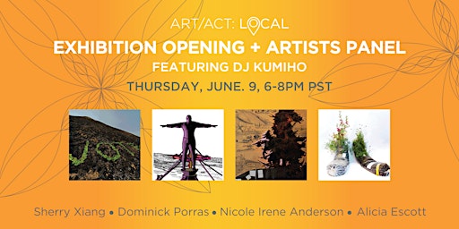 Opening Night & Artist Discussion! Art/Act: Local—This Land