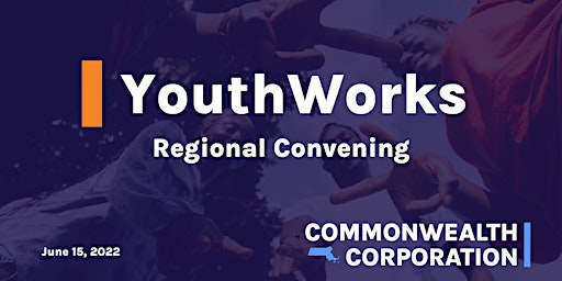 YouthWorks Regional Convening