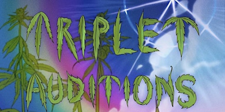 TRIPLET AUDITIONS tickets