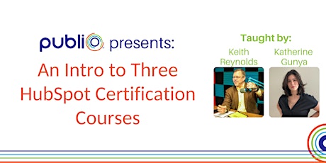 Introduction to Three HubSpot Certification Courses tickets
