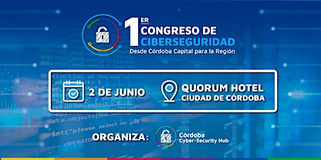 1er Congreso de Ciberseguridad, desde Córdoba Capital a la Región tickets