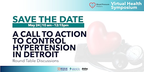Virtual Health Symposium: Call to Action to Control Hypertension in Detroit tickets
