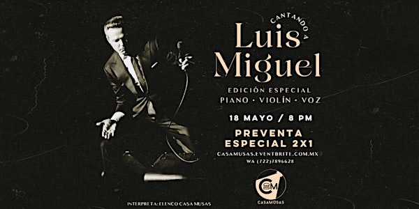 Cantando a LUIS MIGUEL | Edición Especial (piano • violín • voz)