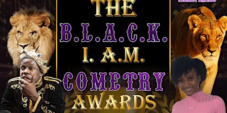 THE BLACK I AM COMETRY AWARDS tickets