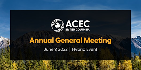 2022 ACEC-BC Annual General Meeting