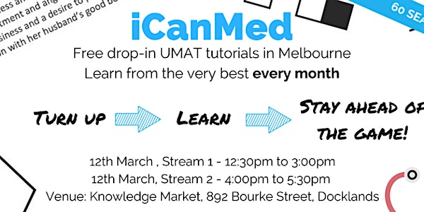 iCanMed: Free Monthly UMAT Workshop (12th March - Melbourne)
