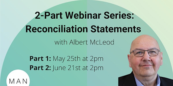 Reconciliation Statements with Albert McLeod - Part 1