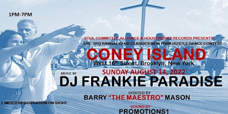 3RD ANNUAL HUSTLE CONTEST CONEY ISLAND SOUL COMITEE FRANKIE PARADISE tickets