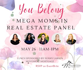 Mega Moms In Real Estate Panel tickets