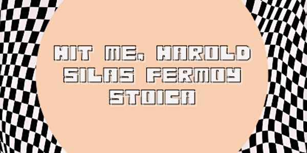 Hit me, Harold/Silas Fermoy/Stoica