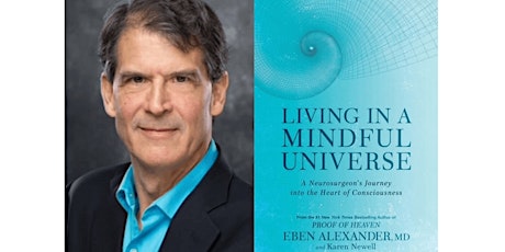Living in a Mindful Universe-  A Journey into the Heart of Consciousness tickets