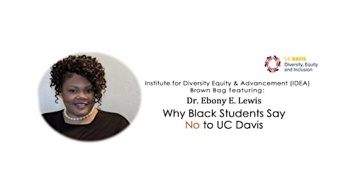 Why Black Students Say  No to UC Davis