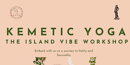 Kemetic Yoga - The Island Vibe Workshop