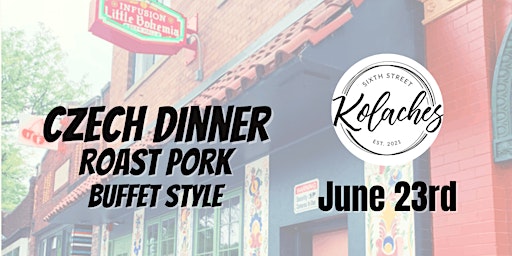 Czech Dinner - Roast Pork - Buffet Style