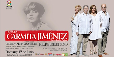 Homenaje a Carmita Jiménez "Un regalo a los Padres" tickets