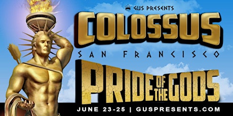 COLOSSUS | SF PRIDE of the GODS WEEKEND primary image