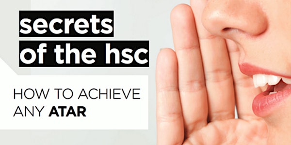 'Secrets of the HSC' Seminar - Chatswood, Sunday, 12 March 2017