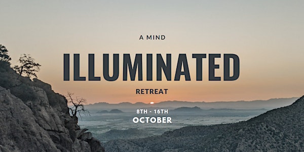 A Mind Illuminated Retreat