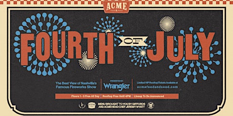 SOLD OUT! Acme's 4th of July Rooftop Party Downtown Nashville tickets