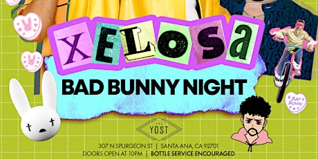 Xelosa Party BAD BUNNY Night! tickets