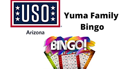 USO Presents: Yuma Family Bingo tickets