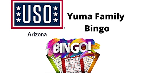 USO Presents: Yuma Family Bingo