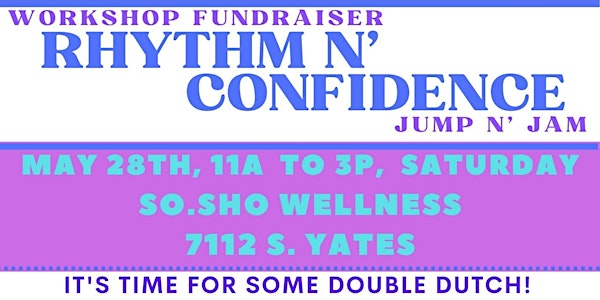 Rhythm & CONFIDENCE Double Dutch Jump n Jam Workshop