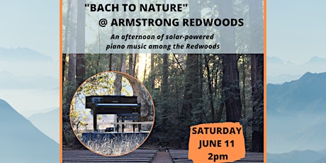 INSERT MUSIC HERE  ||  Bach to Nature @ Armstrong Redwoods tickets