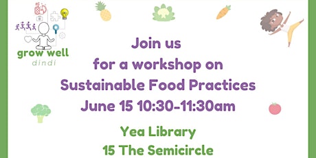 Yea Sustainable Food Practices tickets