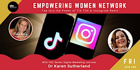 EMPOWERING WOMEN NETWORK: Tap into the Power of Instagram & Tik Tok Reels tickets