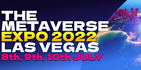 The Metaverse Expo 2022 tickets