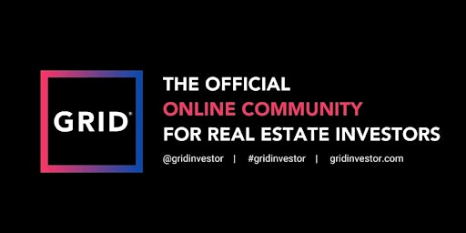 GRID: Real Estate Investing Education, Wealth Building and Networking