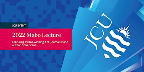 2022 Mabo Lecture - JCU Mackay tickets