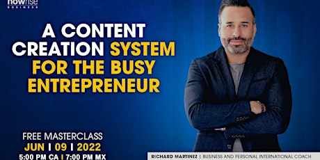 A Content Creation System For The Busy Entrepreneur tickets