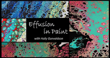 Effusion in Paint with Holly's Fluid Art! tickets