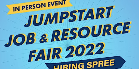 JUMPSTART Job & Resource Fair Hiring Spree primary image