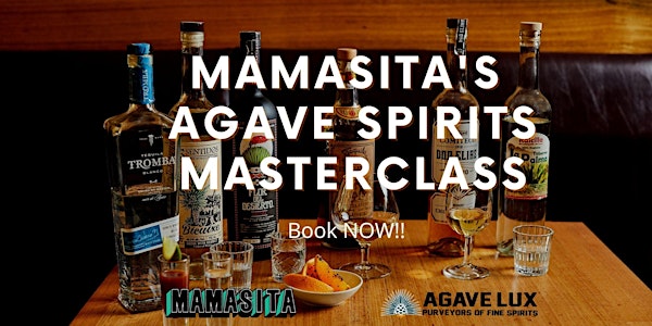 Mamasita's Agave Spirits Masterclass