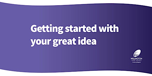Getting started with your great idea - where to start
