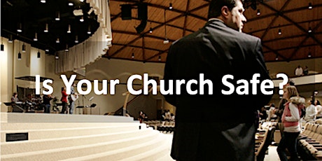 Session 10: How to Keep Your Church or Nonprofit Safe and Secure billets