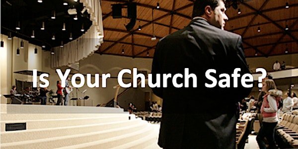 Session 10: How to Keep Your Church or Nonprofit Safe and Secure