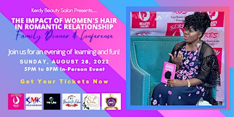 The Impact of Women's Hair in Romantic Relationships Dinner & Conference tickets