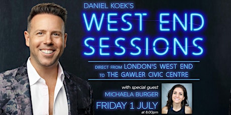 Daniel Koek's West End Sessions with special guest Michaela Burger tickets