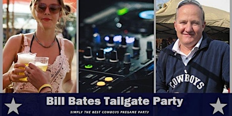 Bill Bates Sunday Night Tailgate Party (Colts at Cowboys)