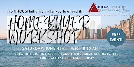 Free Chicago Homebuyer Workshop at Chicago Theological Seminary tickets
