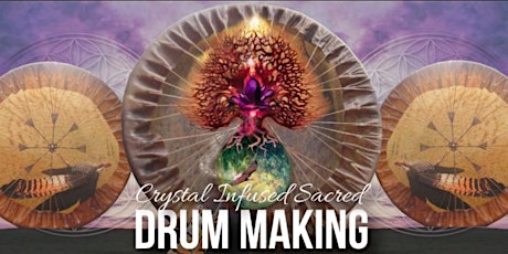 Crystal infused sacred drum making workshop - Rachelle Charman primary image