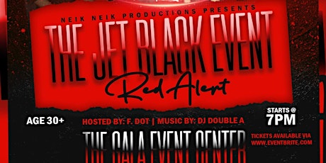 Th JET BLACK EVENT: Red Alert