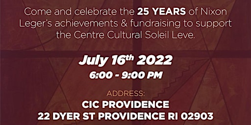 Celebrate the 25 years of Art and support the Center Cultural Soleil Leve.