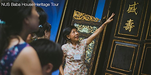 NUS Baba House Weekday Heritage Tours - July 2022